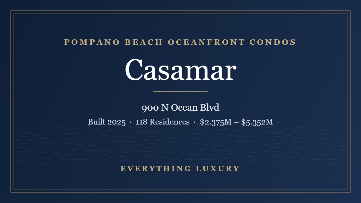 Casamar Pompano Beach Condos