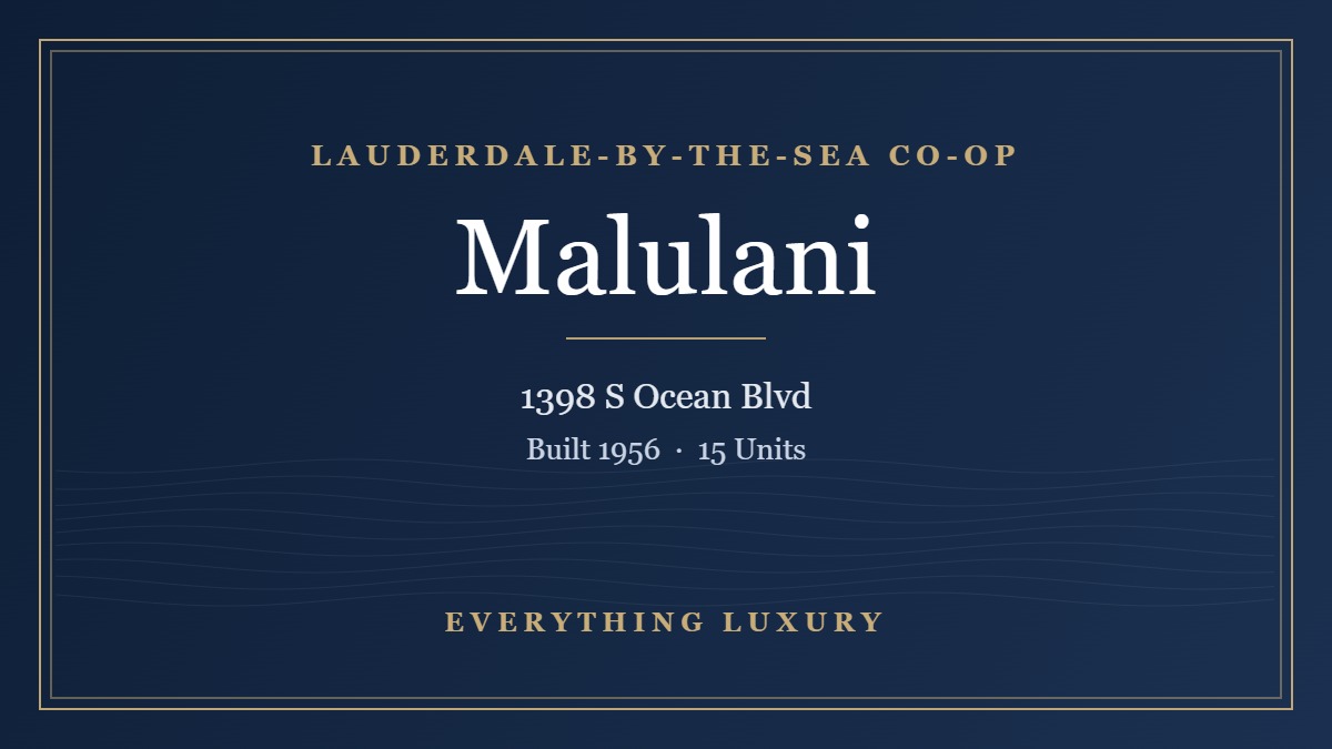 Malulani Lauderdale-by-the-Sea Co-op