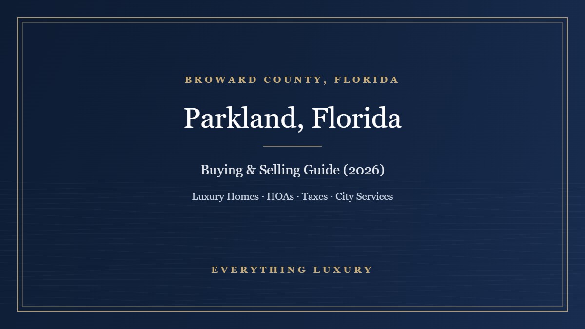 Parkland, FL Guide: Luxury Homes, HOAs, Taxes and City Services