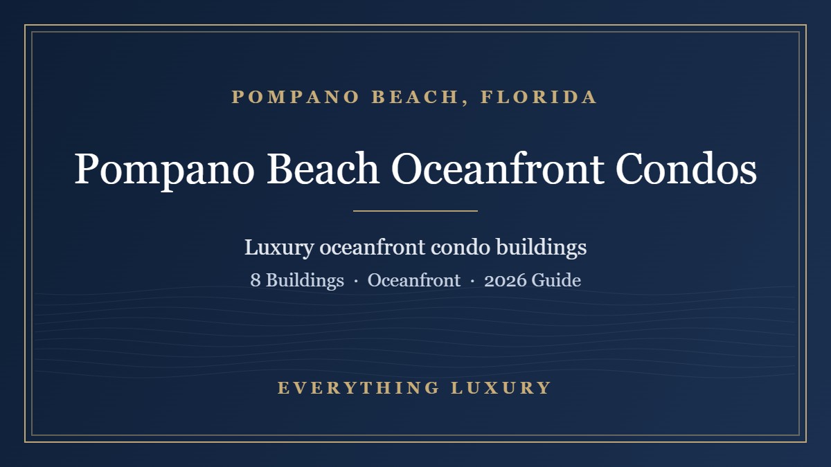 Pompano Beach Oceanfront Condos