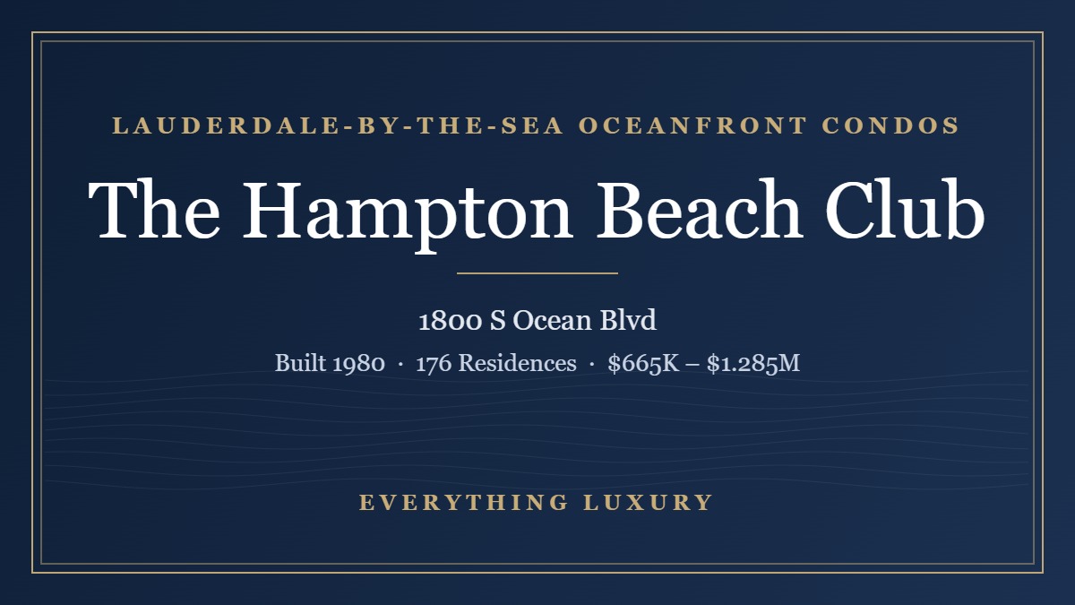 The Hampton Beach Club Lauderdale-by-the-Sea Condos