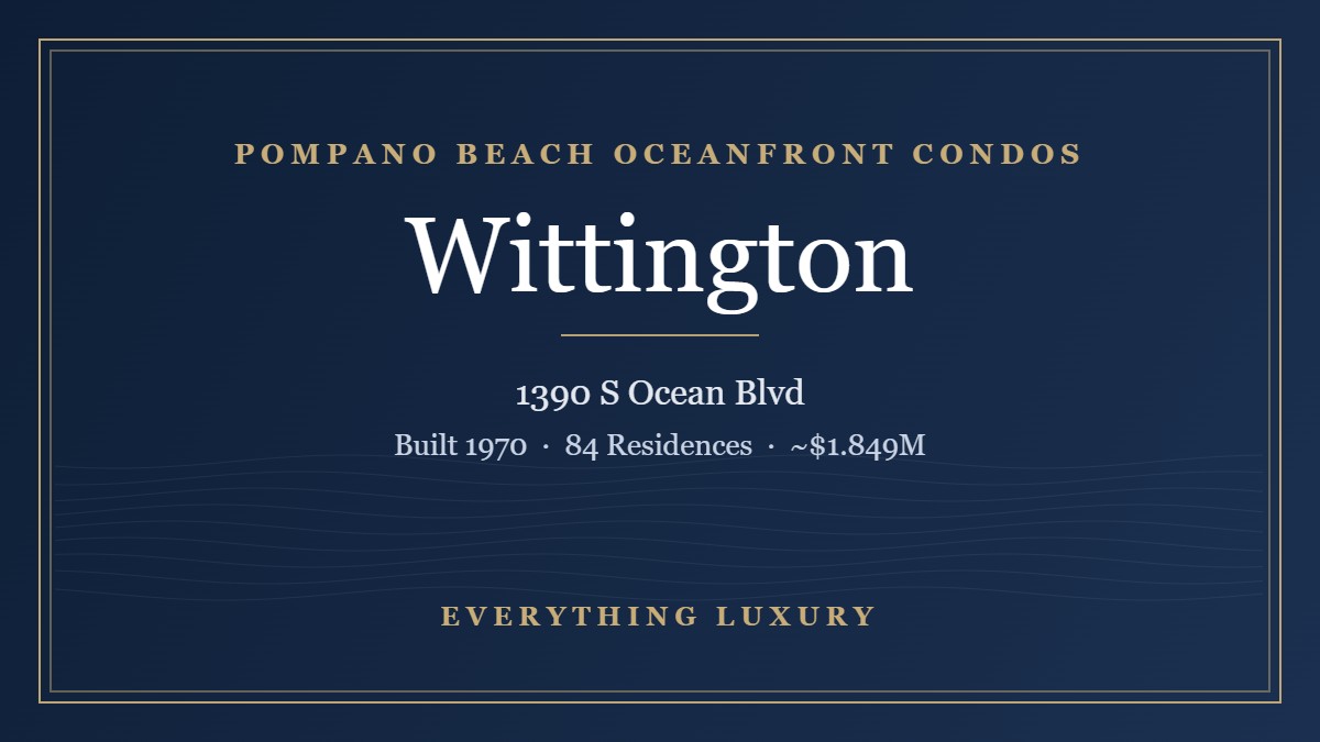 Wittington Pompano Beach Condos